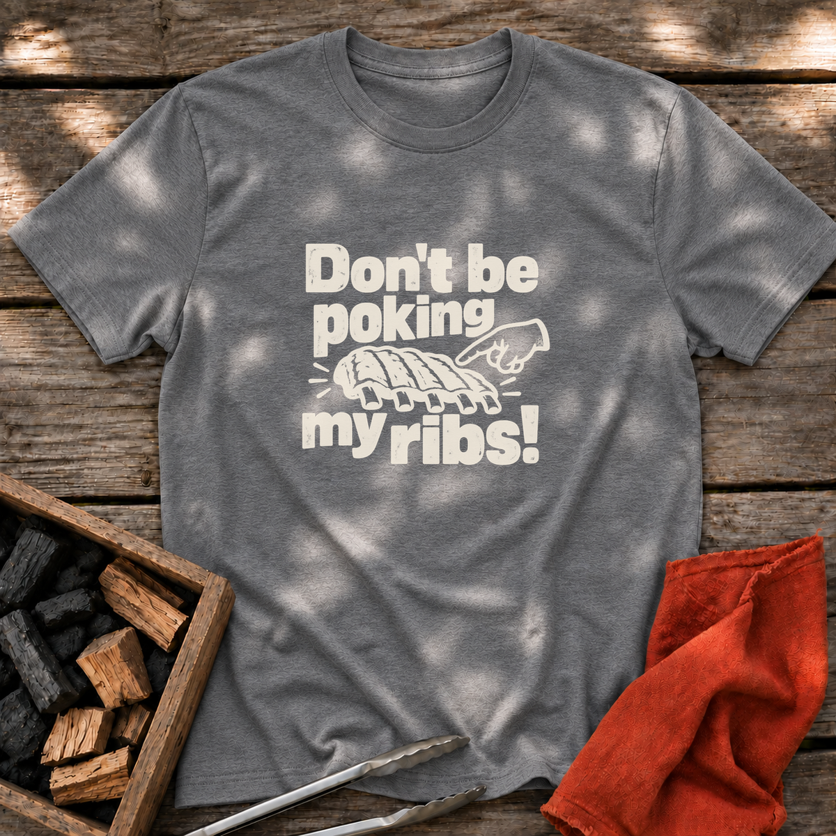 Graphite Heather T-shirt with the design “Don't be poking my ribs!” printed on the front.