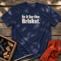 Navy T-shirt with the design “In it for the Brisket.” printed on the front.