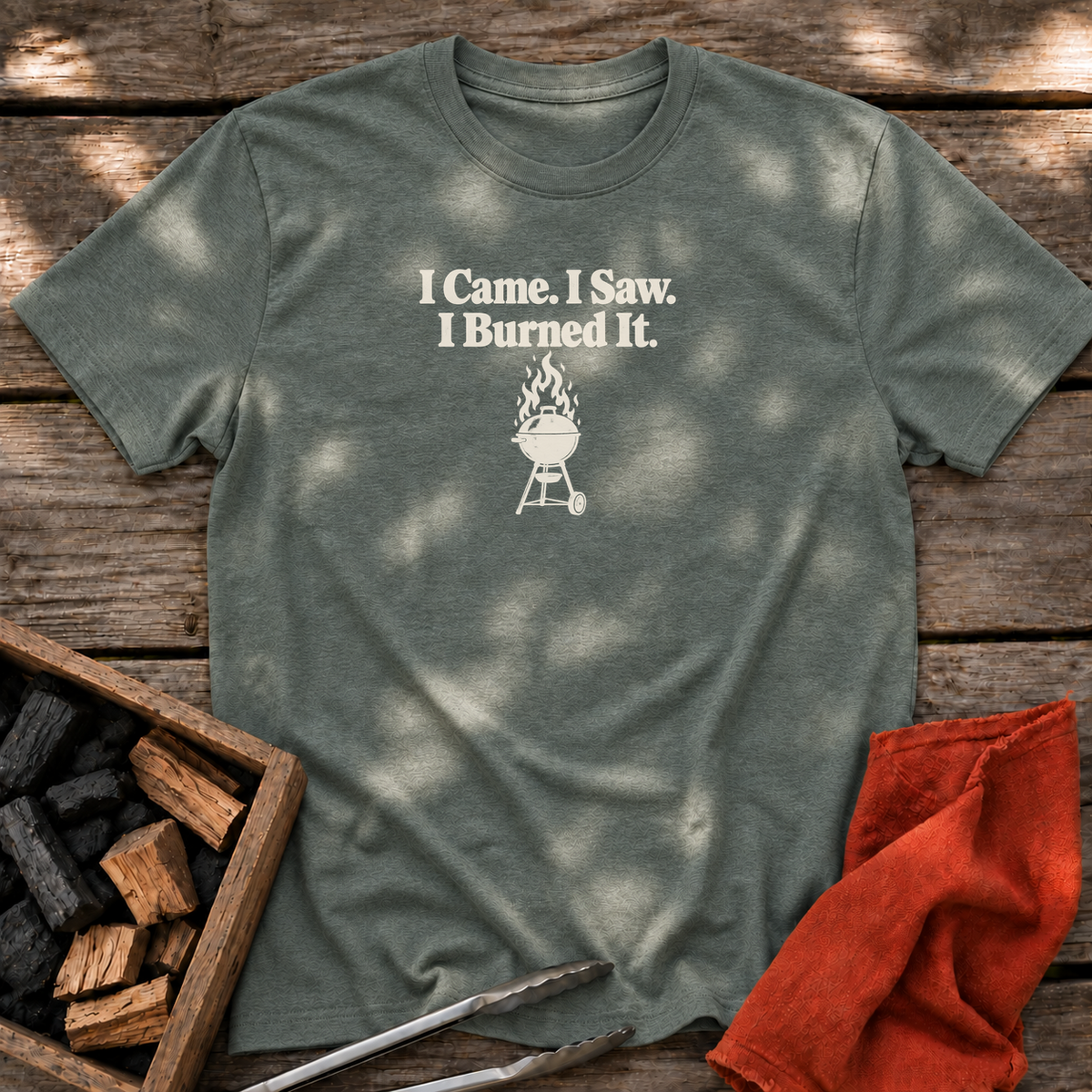 Heather Military Green T-shirt with the design “I Came. I Saw. I Burned It.” printed on the front.