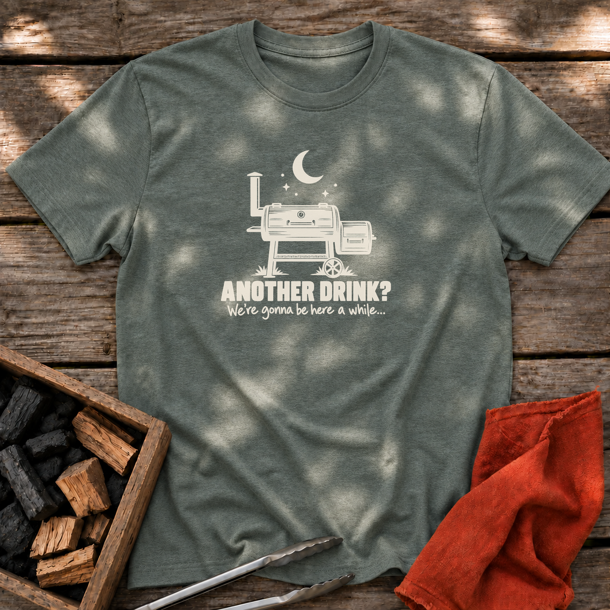 Heather Military Green T-shirt with the design “Another drink? We're gonna be here a while...” printed on the front.