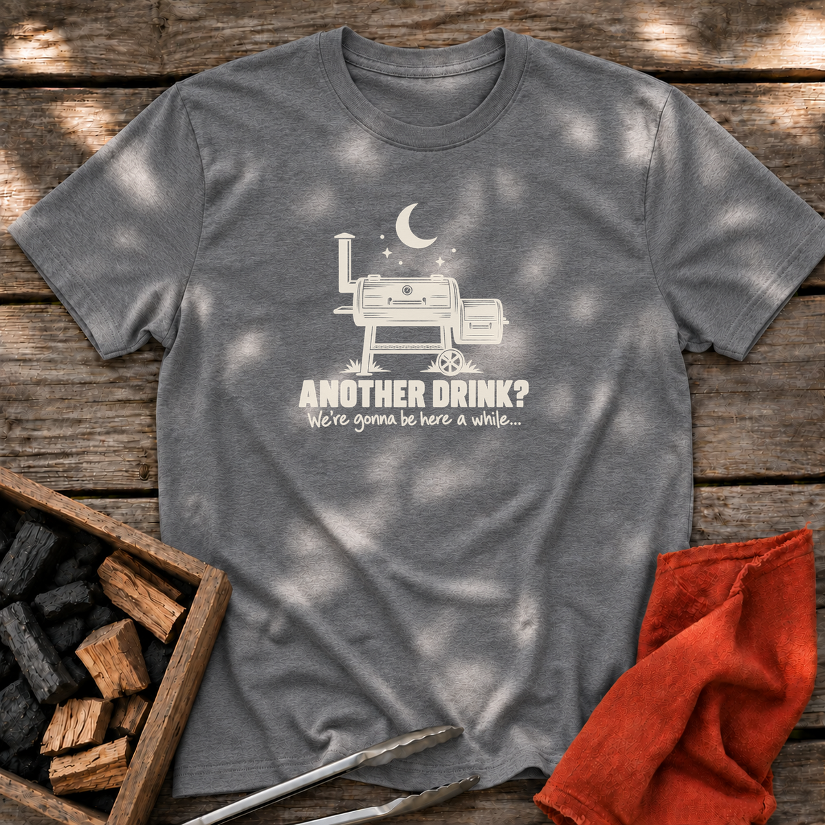 Graphite Heather T-shirt with the design “Another drink? We're gonna be here a while...” printed on the front.