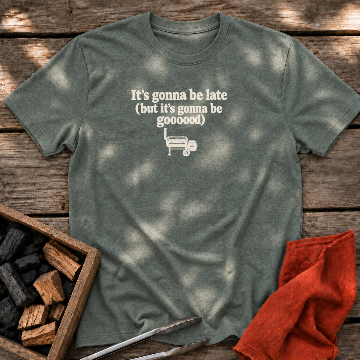 Heather Military Green T-shirt with the design “It's gonna be late (but it's gonna be goooood)” printed on the front.