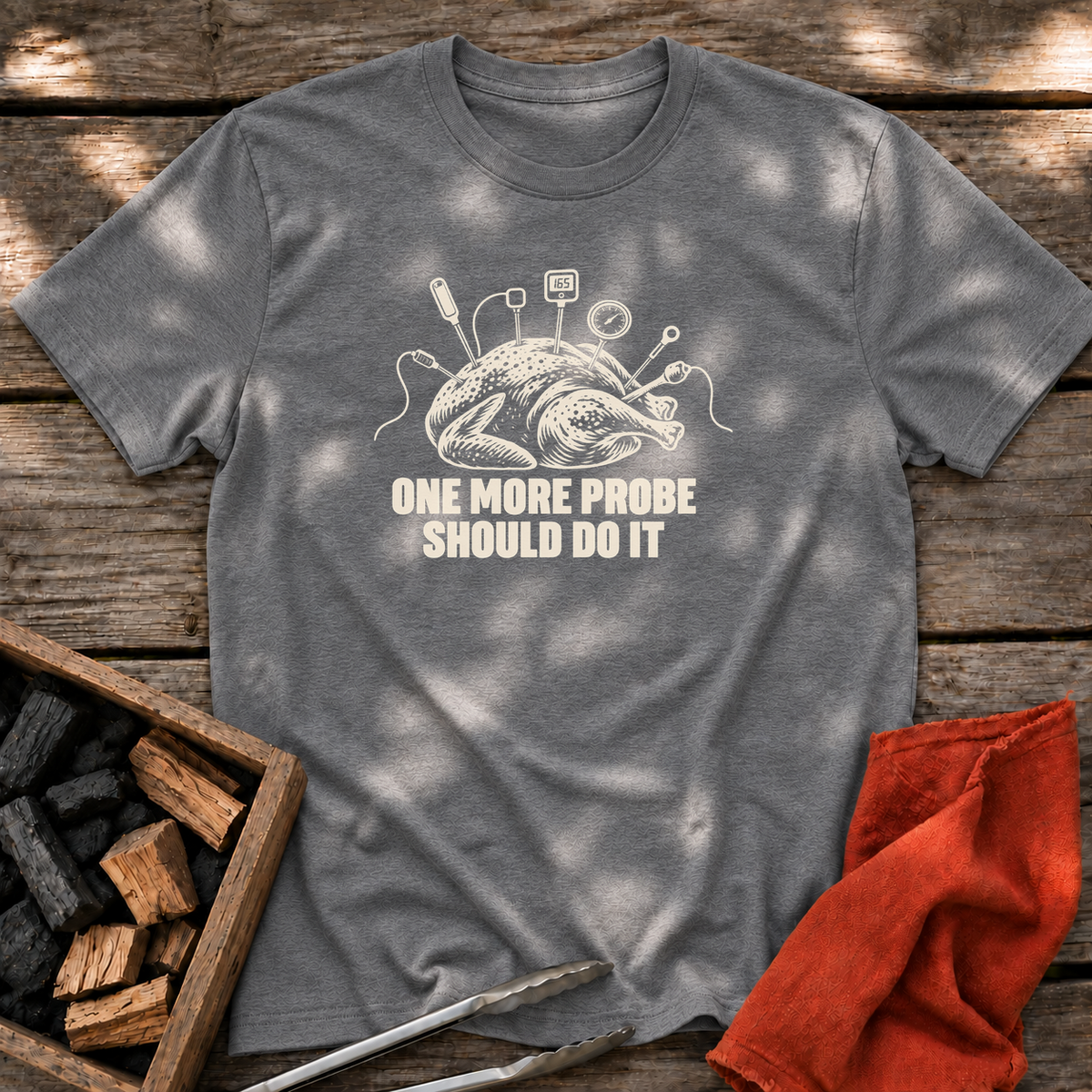 Graphite Heather T-shirt with the design “ONE MORE PROBE SHOULD DO IT” printed on the front.